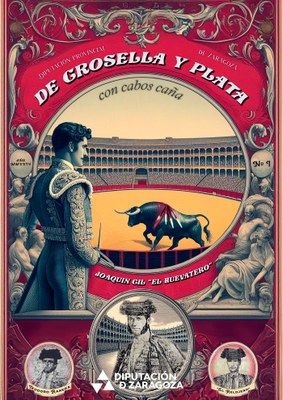 La DPZ presenta este miércoles la revista “De grosella y plata con cabos caña”, destinada a divulgar la tauromaquia