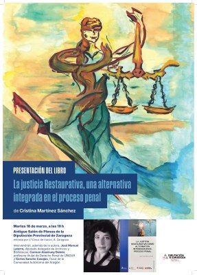 Cristina Martínez Sánchez presenta este martes en la DPZ su libro “La Justicia Restaurativa, una alternativa integrada en el proceso penal”