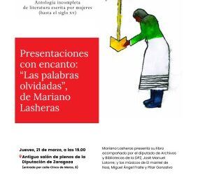 Mariano Lasheras presenta este jueves en la DPZ “Las palabras olvidadas”, una recopilación de textos de más de 200 mujeres