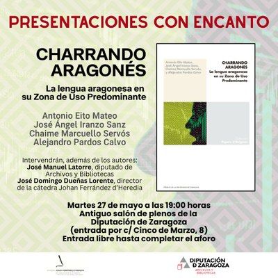 La DPZ presenta este martes “CHARRANDO ARAGONÉS. La lengua aragonesa en su Zona de Uso Predominante”