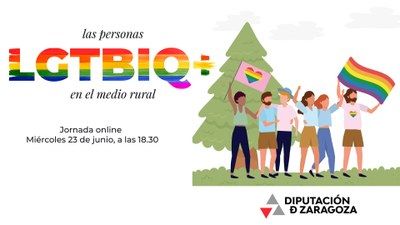 LA DPZ CELEBRA MAÑANA UNA JORNADA ONLINE SOBRE LAS PERSONAS LGTBIQ+ EN EL MEDIO RURAL CON MOTIVO DEL DÍA DEL ORGULLO