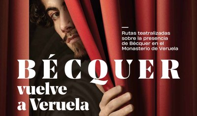 LA DIPUTACIÓN DE ZARAGOZA RECUERDA A BÉCQUER EN EL MONASTERIO DE VERUELA CON RUTAS TEATRALIZADAS Y UN ESPECTÁCULO LITERARIO-MUSICAL