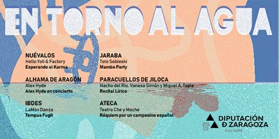 ESTE FIN DE SEMANA COMIENZA EL CICLO EN TORNO AL AGUA DE LA DPZ, QUE LLENARÁ DE MÚSICA, TEATRO Y DANZA LA ZONA DE LOS BALNEARIOS DE LA PROVINCIA