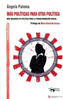 LA PERIODISTA ÁNGELA PALOMA PRESENTA ESTE JUEVES EN LA DPZ SU LIBRO ‘MÁS POLÍTICAS PARA OTRA POLÍTICA’