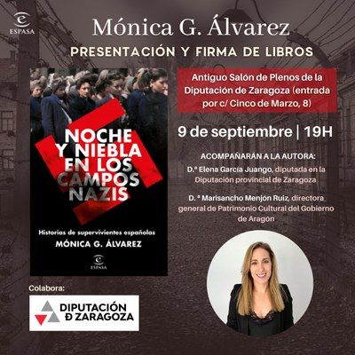 LA PERIODISTA MÓNICA GONZÁLEZ PRESENTA ESTE JUEVES EN LA DIPUTACIÓN DE ZARAGOZA SU LIBRO ‘NOCHE Y NIEBLA EN LOS CAMPOS NAZIS’