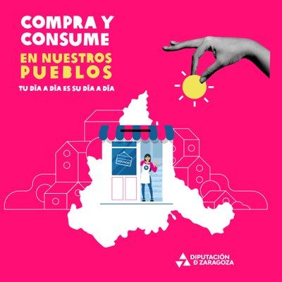 LA DIPUTACIÓN DE ZARAGOZA LANZA UNA CAMPAÑA PARA FOMENTAR EL CONSUMO EN LOS ESTABLECIMIENTOS DEL MEDIO RURAL
