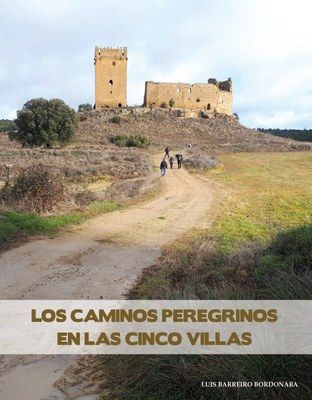 La Institución Fernando el Católico y el Centro de Estudios de las Cinco Villas recopilan en un libro los caminos de peregrinos en la zona