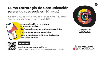 La DPZ organiza un curso sobre estrategia de comunicación para entidades sin ánimo de lucro dentro del programa Comunidad Glocal