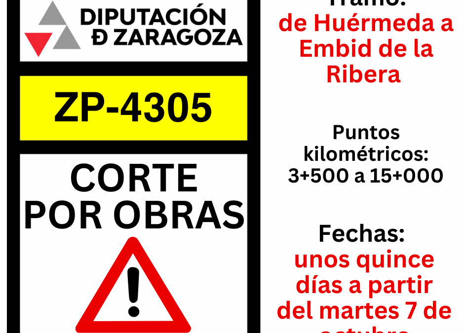 Cortada al tráfico por obras a partir del martes la carretera ZP-4305 entre Huérmeda y Embid de la Ribera