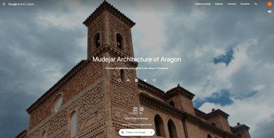 EL MUDÉJAR DE LA PROVINCIA DE ZARAGOZA, A GOLPE DE CLIC EN TODO EL MUNDO A TRAVÉS DE LA PLATAFORMA GOOGLE ARTS AND CULTURE
