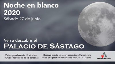 LA DIPUTACIÓN DE ZARAGOZA SE SUMA A LA CELEBRACIÓN DE LA NOCHE EN BLANCO CON VISITAS GUIADAS AL PALACIO DE SÁSTAGO