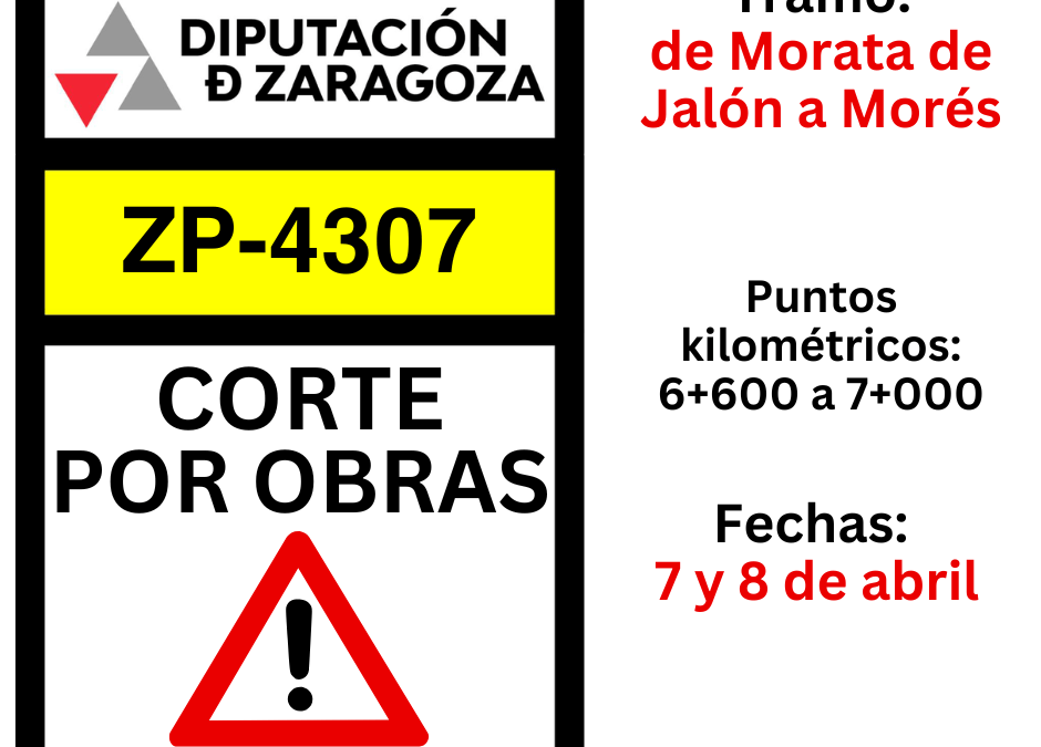 La carretera provincial que une Morata de Jalón y Morés, la ZP-4307, permanecerá cortara por obras el martes y el miércoles
