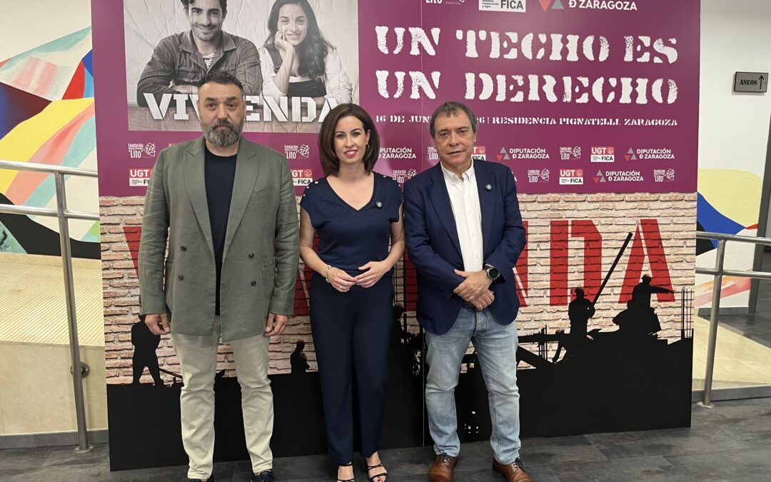 Más de 200 personas participan en una jornada sobre vivienda organizada por la Diputación de Zaragoza, Fundación Manuel Fernández “Lito” y UGT